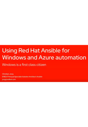Using Red Hat Ansible for Windows and Azure automation
