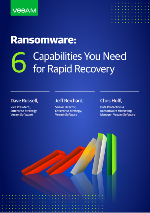 Ransomware: 6 Capabilities Enterprises Need for Rapid Recovery