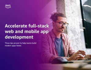 Accelerate full-stack  web and mobile app  development