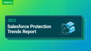 2022 Salesforce Protection Trends Report