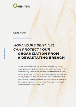 How Azure Sentinel Can Protect Your Organization From A Devastating Breach