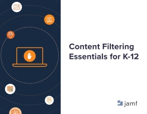 Content Filtering  Essentials for K-12