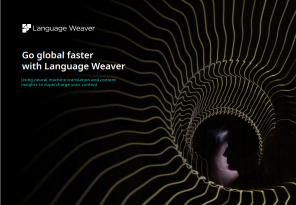 Go global faster with Language Weaver